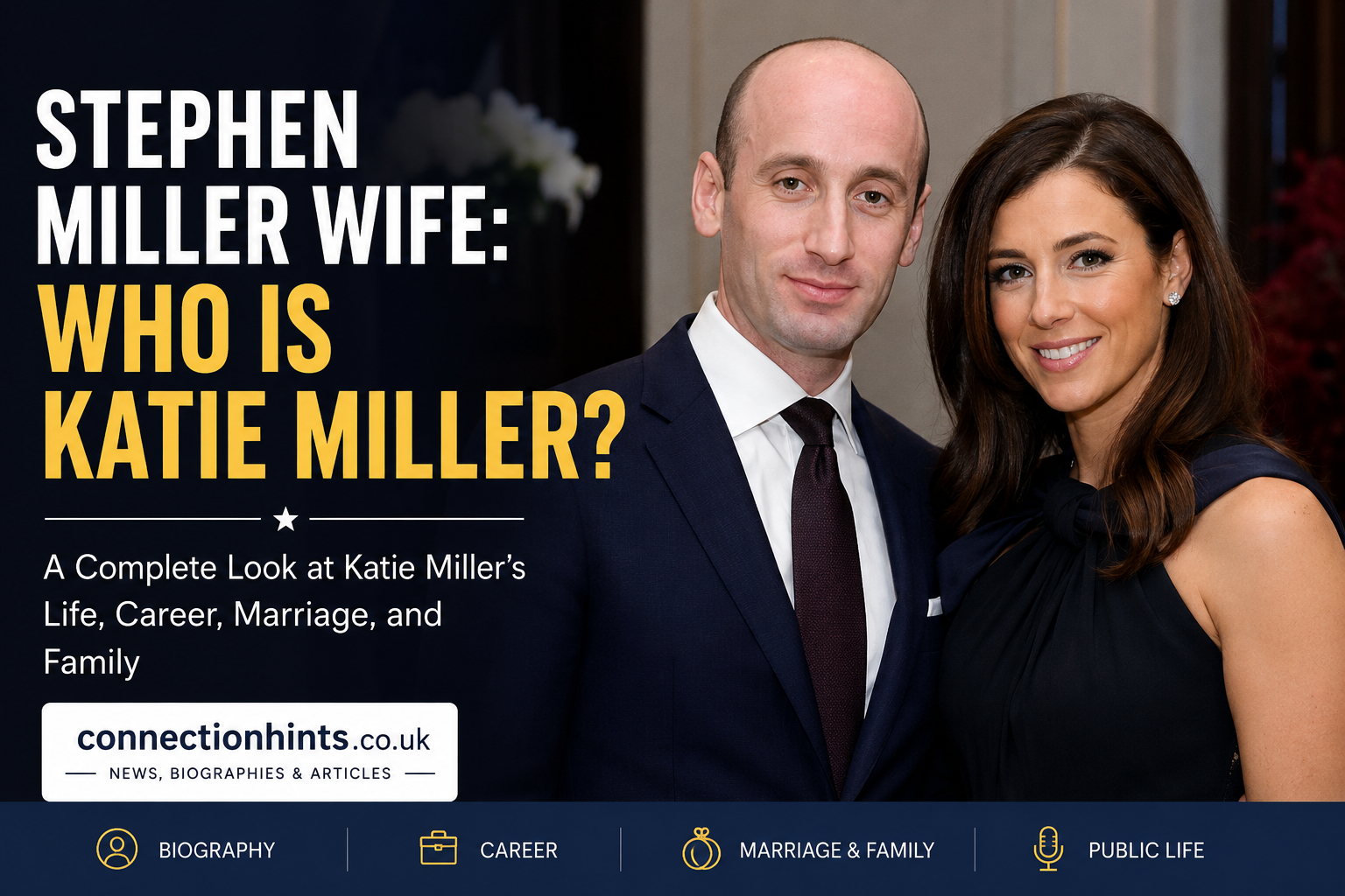 Stephen Miller Wife